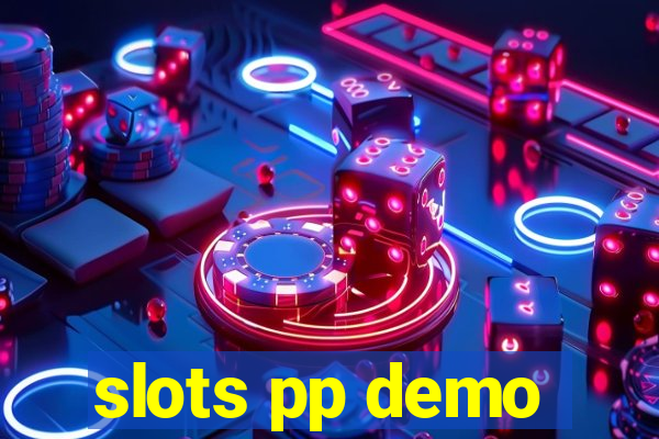 slots pp demo